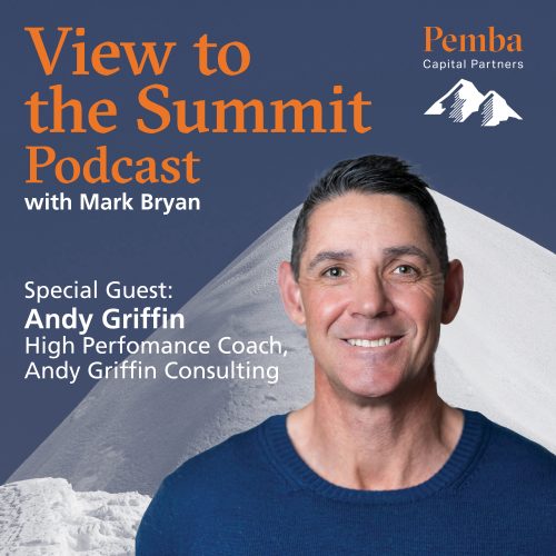 Episode 17 of View to the Summit Podcast: Andy Griffin